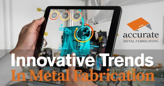 innovative metal fab trends